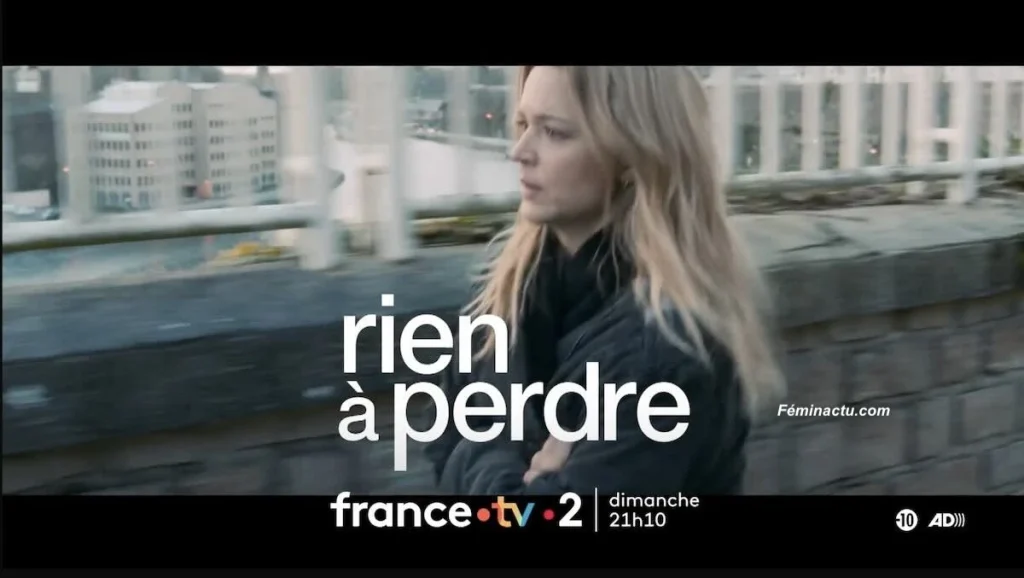 « Rien à perdre » : de quo parle le film diffusé par France 2 ce soir, dimanche 29 mars 2026 ?