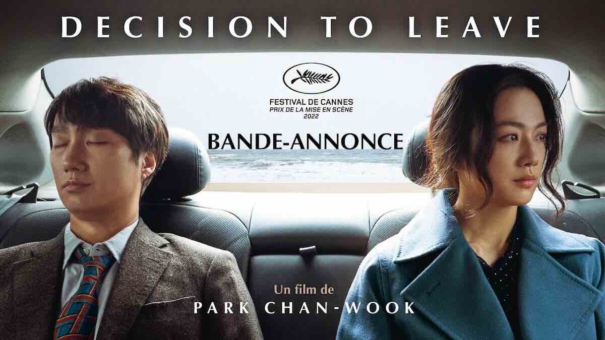 « Decision to Leave » « Decision to Leave »