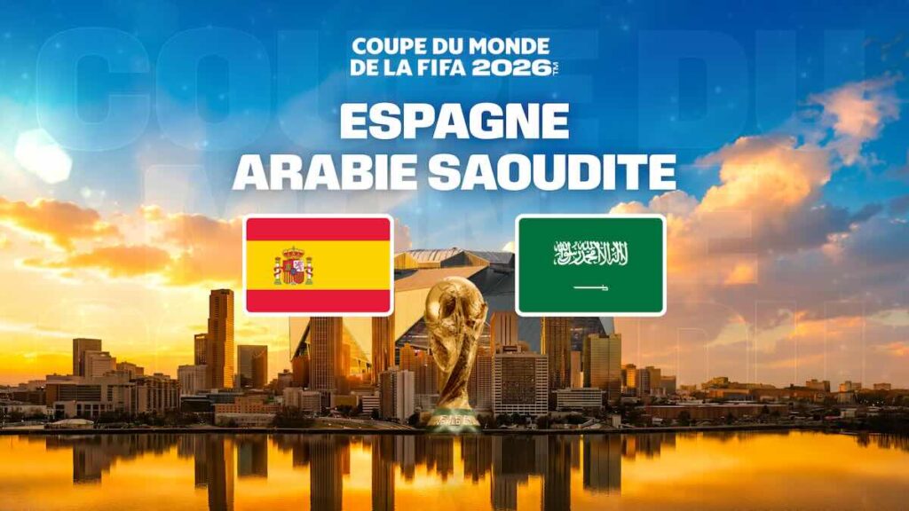 Coupe du monde de football « Espagne / Arabie Saoudite »