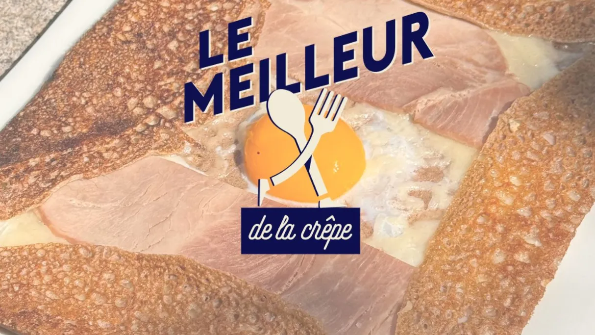 « Le meilleur de la crêpe » « Le meilleur de la crêpe »