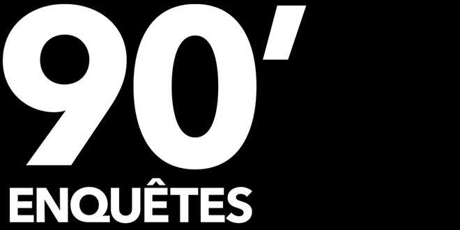 « 90 Enquêtes » du 13 octobre 2026 « 90 Enquêtes » du 13 octobre 2026