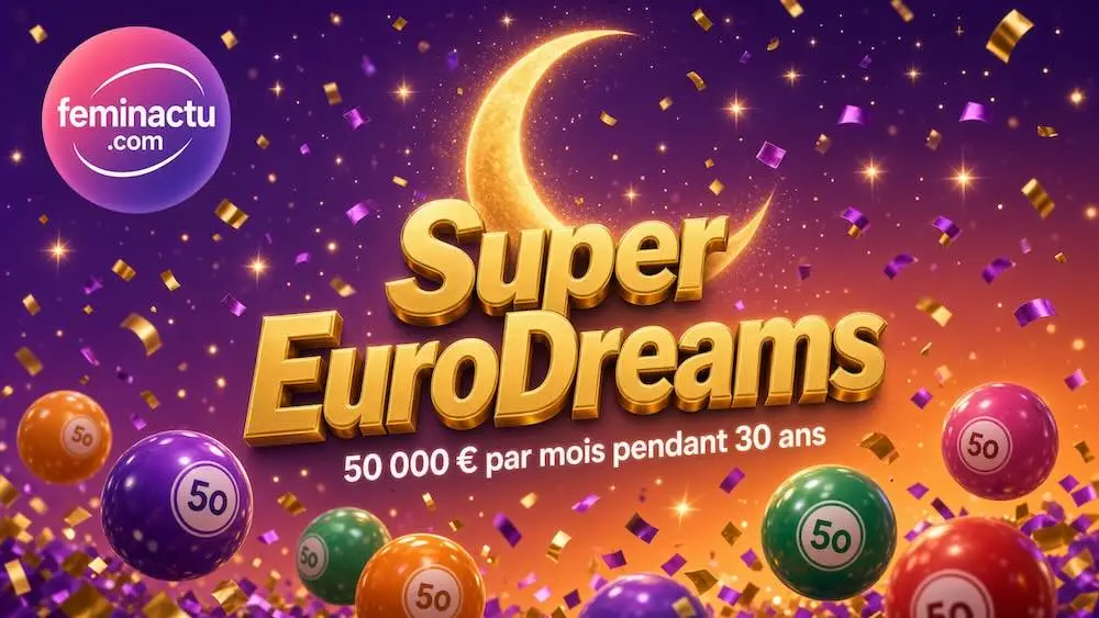 Super EuroDreams : 50 000 € Super EuroDreams : 50 000 € par mois